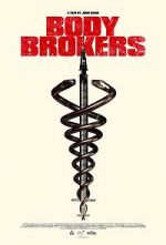 Watch Body Brokers 123MoviesFree
