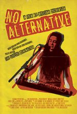 Watch No Alternative 123MoviesFree