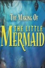 Watch The Making of The Little Mermaid 123MoviesFree