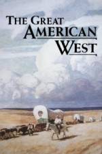 Watch The Great American West 123MoviesFree
