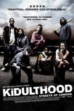 Watch Kidulthood 123MoviesFree