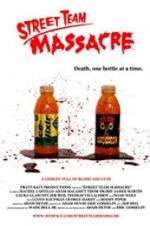 Watch Street Team Massacre 123MoviesFree