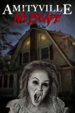 Watch Amityville No Escape 123MoviesFree