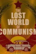 Watch The lost world of communism 123MoviesFree