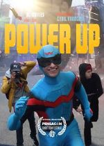 Watch Power Up (Short 2022) 123MoviesFree