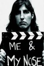 Watch Me & My Nose 123MoviesFree