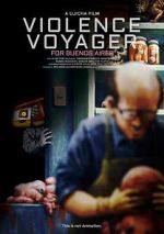 Watch Violence Voyager 123MoviesFree