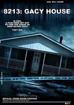 Watch 8213: Gacy House 123MoviesFree