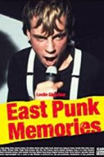 Watch East Punk Memories 123MoviesFree
