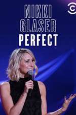 Watch Nikki Glaser: Perfect 123MoviesFree