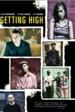 Watch Getting High 123MoviesFree