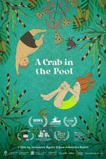 Watch A Crab in the Pool (Short 2023) 123MoviesFree