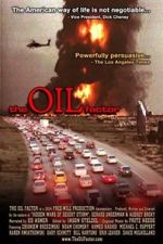 Watch The Oil Factor: Behind the War on Terror 123MoviesFree