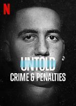 Watch Untold: Crimes and Penalties 123MoviesFree