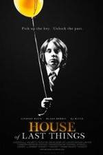 Watch House of Last Things 123MoviesFree
