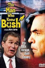 Watch The Man Who Knew Bush 123MoviesFree