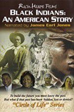 Watch Black Indians An American Story 123MoviesFree