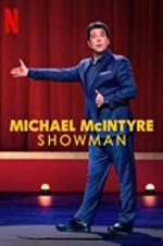Watch Michael McIntyre: Showman 123MoviesFree