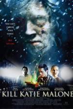 Watch Kill Katie Malone 123MoviesFree