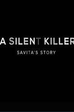 Watch A Silent Killer Savita's Story 123MoviesFree