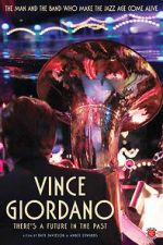 Watch Vince Giordano: There\'s a Future in the Past 123MoviesFree