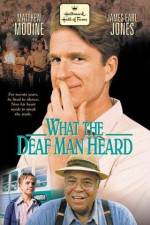 Watch What the Deaf Man Heard 123MoviesFree