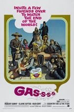 Watch Gas! -Or- It Became Necessary to Destroy the World in Order to Save It. 123MoviesFree