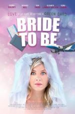 Watch Bride to Be 123MoviesFree