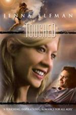 Watch Touched 123MoviesFree