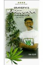Watch Grandpa's Marijuana Handbook The Movie 123MoviesFree