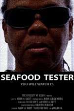 Watch Seafood Tester 123MoviesFree