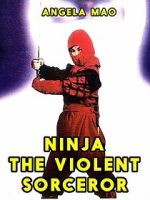 Watch Ninja: The Violent Sorceror 123MoviesFree