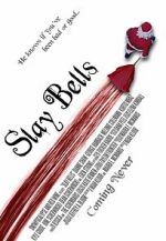 Watch Slay Bells (Short 2011) 123MoviesFree