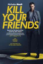 Watch Kill Your Friends 123MoviesFree