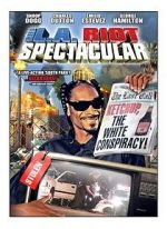 Watch The L.A. Riot Spectacular 123MoviesFree