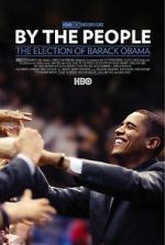 Watch By the People: The Election of Barack Obama 123MoviesFree
