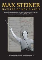 Watch Max Steiner: Maestro of Movie Music 123MoviesFree