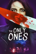 Watch The Only Ones 123MoviesFree