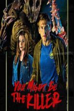 Watch You Might Be the Killer 123MoviesFree