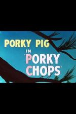 Watch Porky Chops (Short 1949) 123MoviesFree