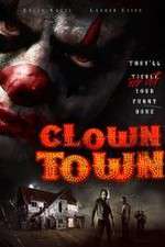 Watch ClownTown 123MoviesFree