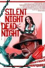 Watch Silent Night Dead Night A New Christmas Carol 123MoviesFree