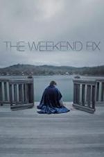 Watch The Weekend Fix 123MoviesFree