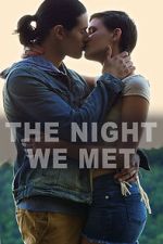 Watch The Night We Met 123MoviesFree