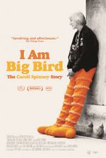 Watch I Am Big Bird: The Caroll Spinney Story 123MoviesFree