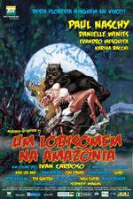 Watch Um Lobisomem na Amaznia 123MoviesFree
