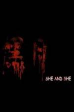 Watch She and She 123MoviesFree