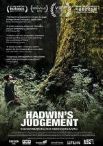 Watch Hadwin\'s Judgement 123MoviesFree