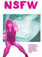 Watch NSFW: Not Safe for Work 123MoviesFree