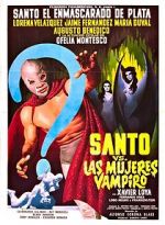 Watch Santo vs. the Vampire Women 123MoviesFree